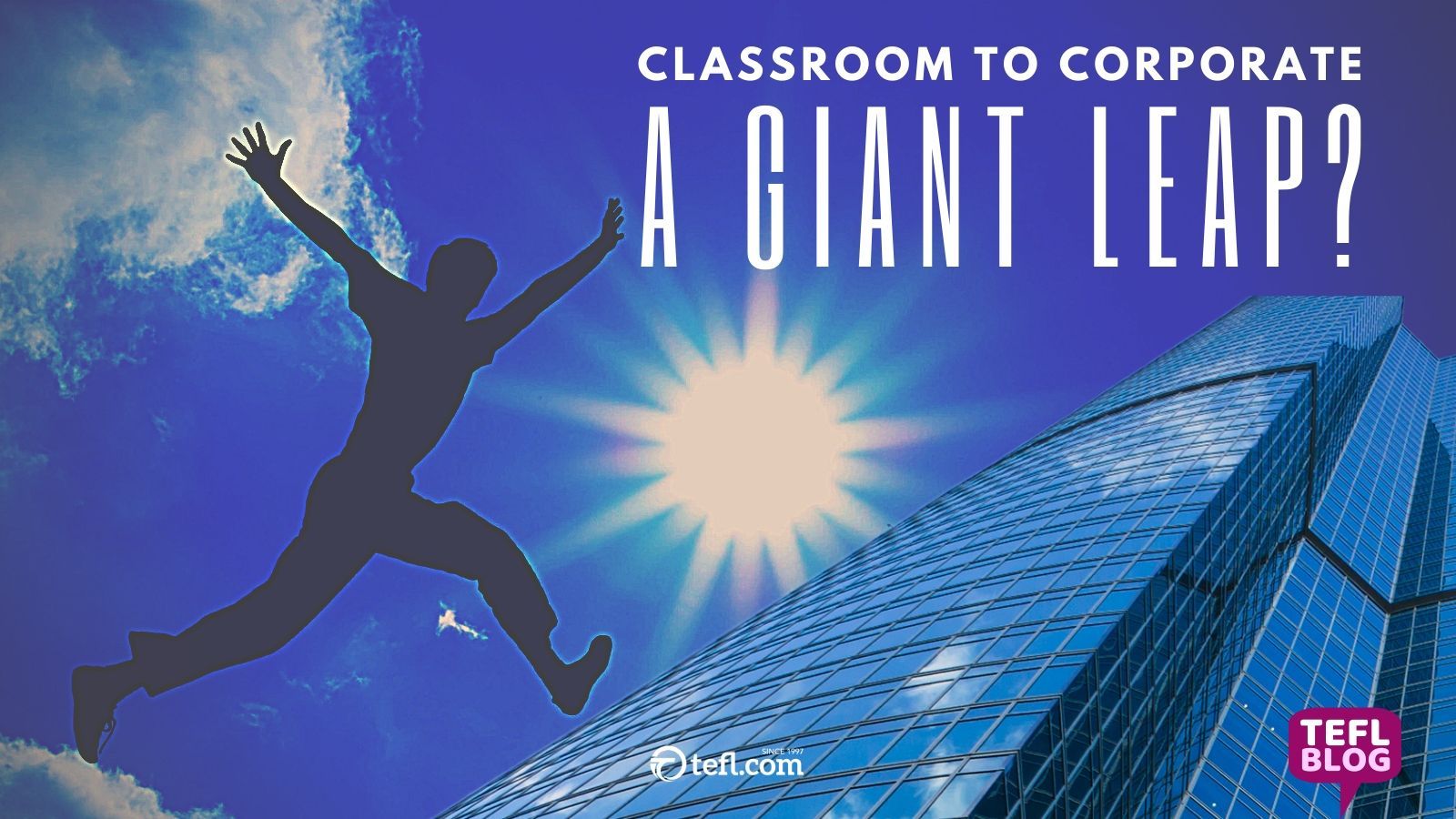 Classroom to corporate - A giant leap?