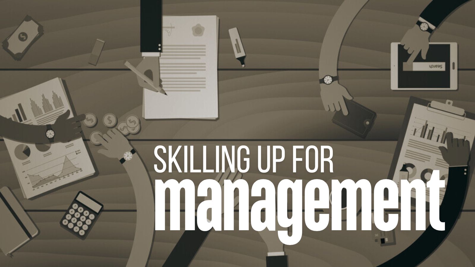 Skilling up for Management